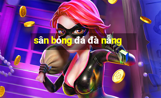 sân bóng đá đà nẵng