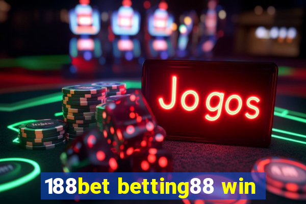 188bet betting88 win