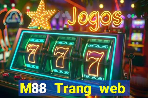 M88 Trang web của Oriental Royal giải trí