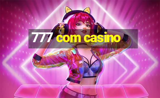 777 com casino