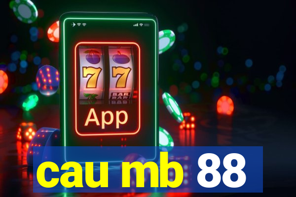 cau mb 88