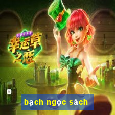 bạch ngọc sách