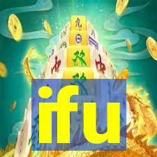 ifu