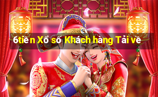 6tiền Xổ số Khách hàng Tải về