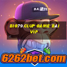 Big79.Clup Game Bài Vip