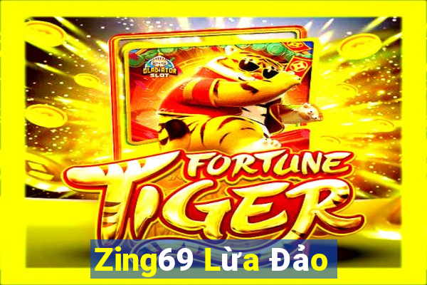 Zing69 Lừa Đảo