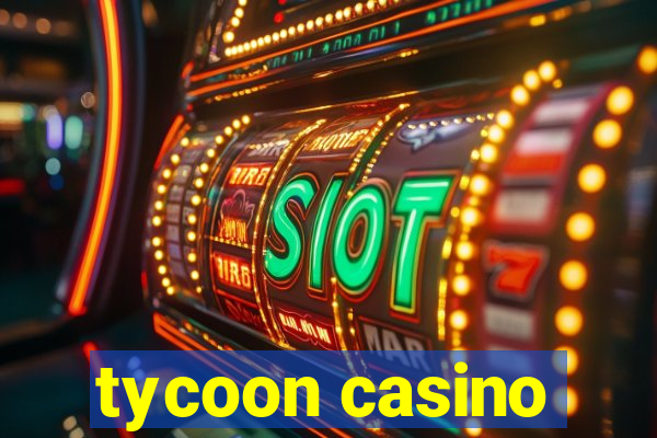 tycoon casino