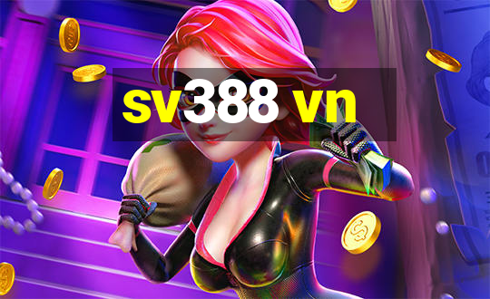 sv388 vn