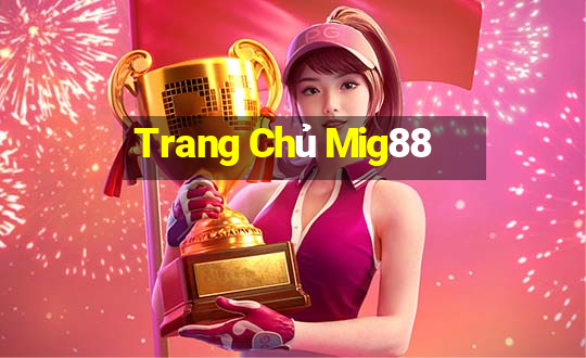 Trang Chủ Mig88