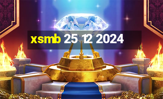 xsmb 25 12 2024