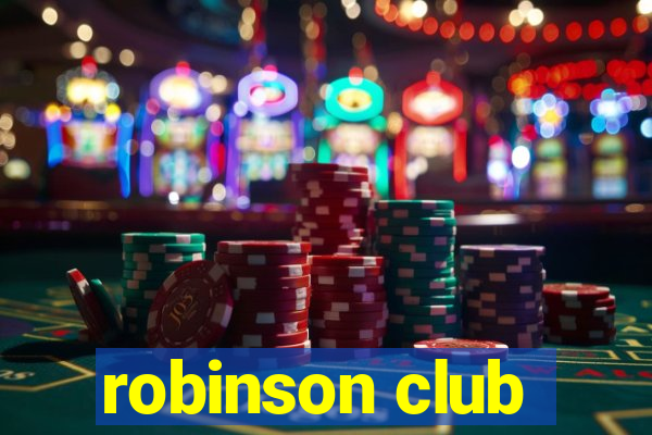 robinson club