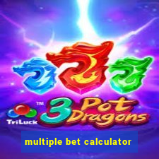 multiple bet calculator