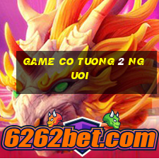 game co tuong 2 nguoi