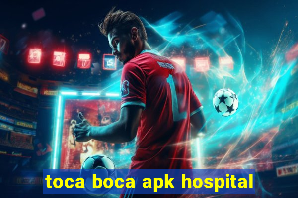 toca boca apk hospital