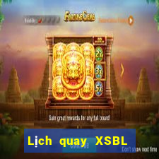 Lịch quay XSBL ngày 2