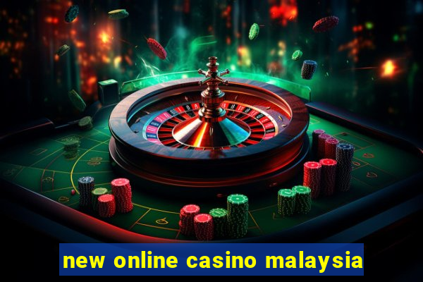 new online casino malaysia