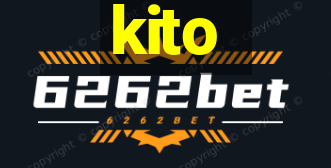 kito