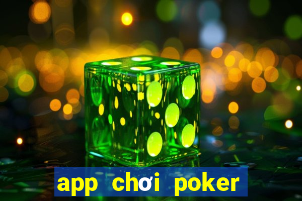 app chơi poker miễn phí