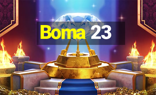 Boma 23