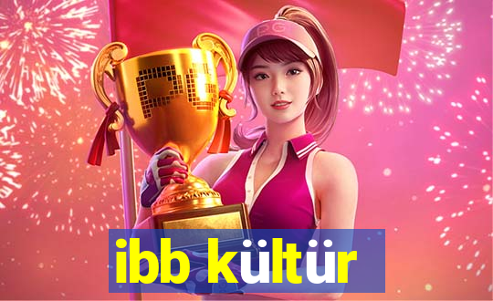 ibb kültür