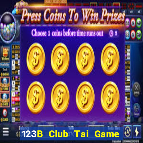 123B Club Tai Game Bài Đổi Thưởng Uy Tín