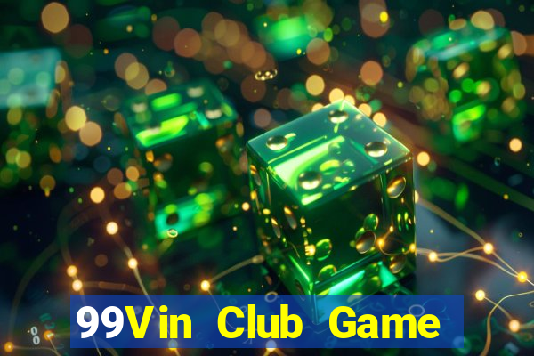 99Vin Club Game Bài Nạp The Garena