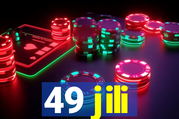 49 jili