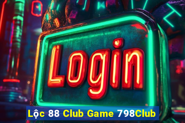 Lộc 88 Club Game 798Club