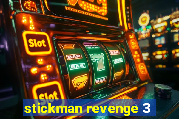 stickman revenge 3