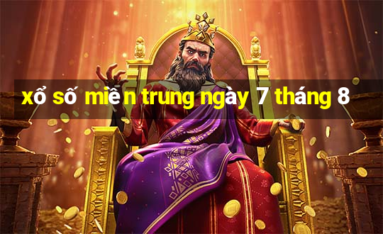 xổ số miền trung ngày 7 tháng 8