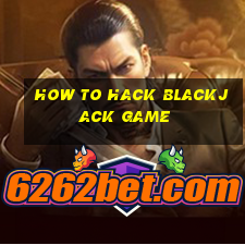 how to hack blackjack game