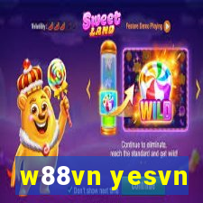 w88vn yesvn