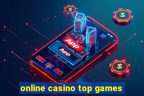 online casino top games