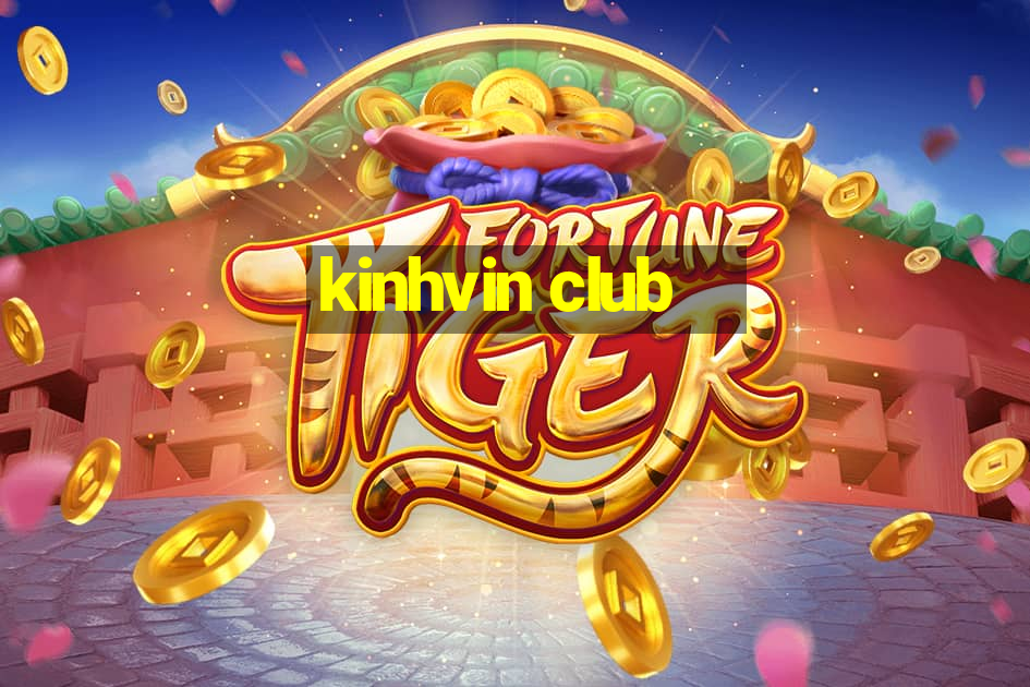 kinhvin club