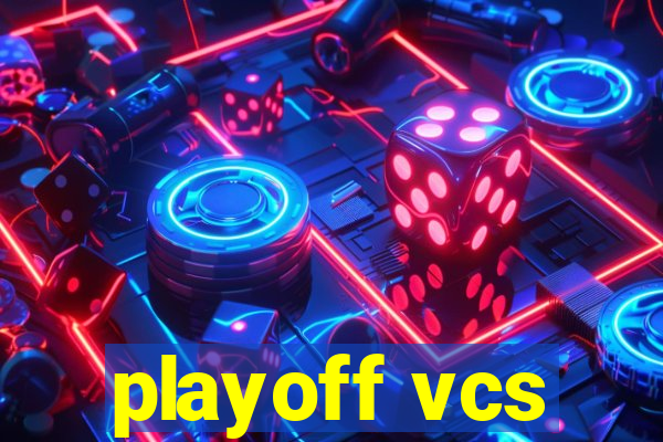 playoff vcs