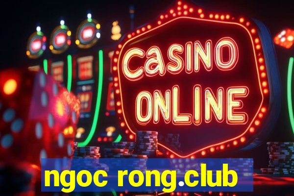 ngoc rong.club