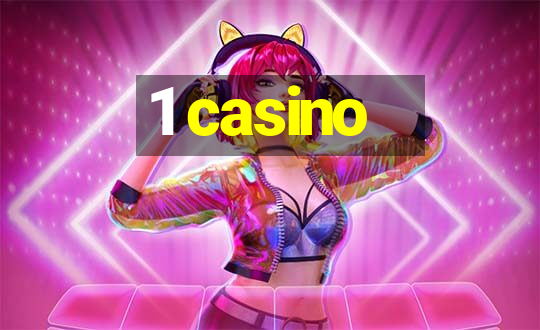 1 casino