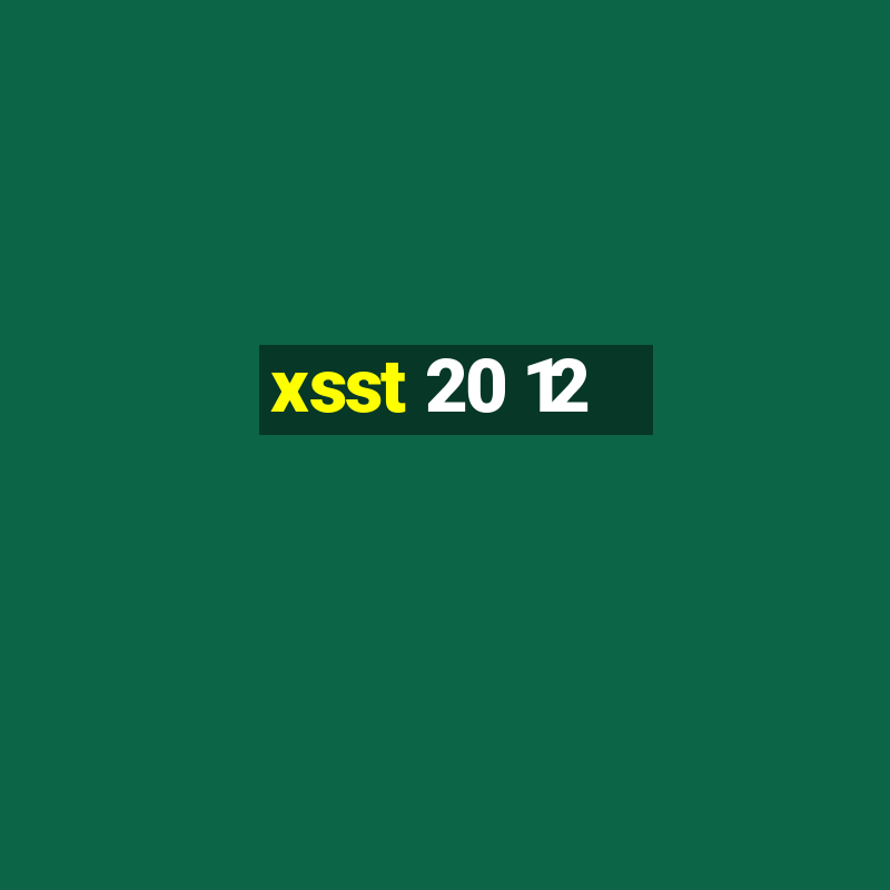 xsst 20 12