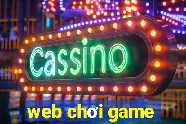 web chơi game