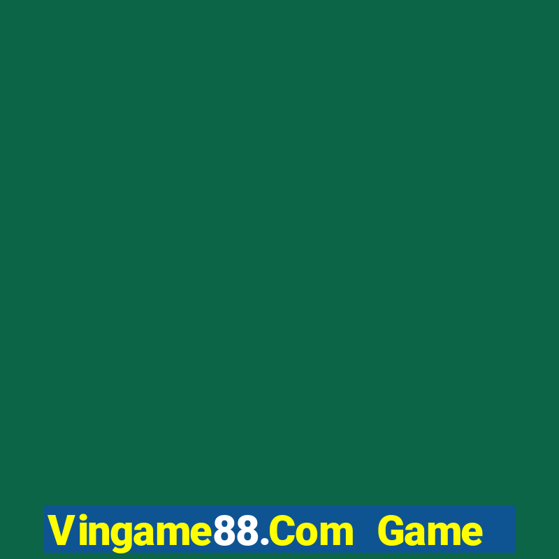 Vingame88.Com Game Bài Baccarat