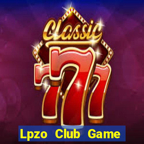 Lpzo Club Game Bài Uno Miễn Phí