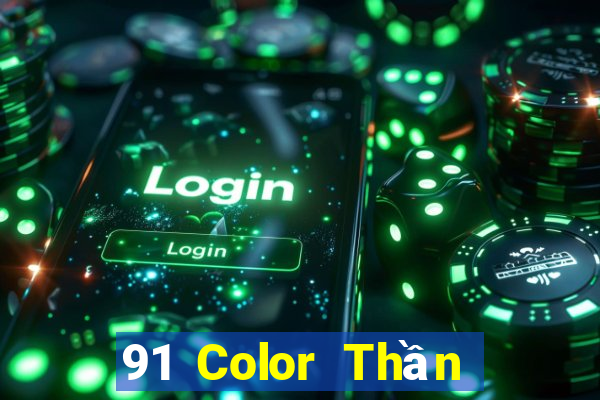 91 Color Thần làm đại lý