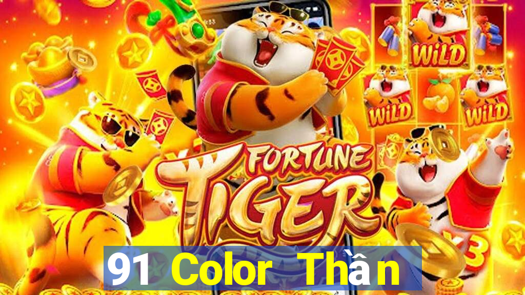 91 Color Thần làm đại lý