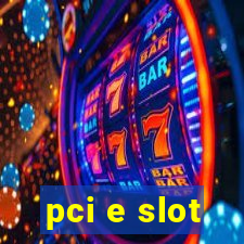 pci e slot