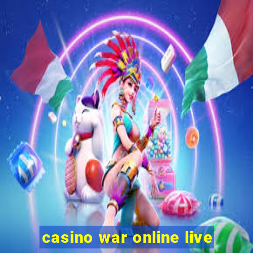 casino war online live