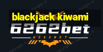 blackjack kiwami