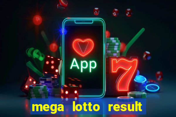 mega lotto result 6 45 today