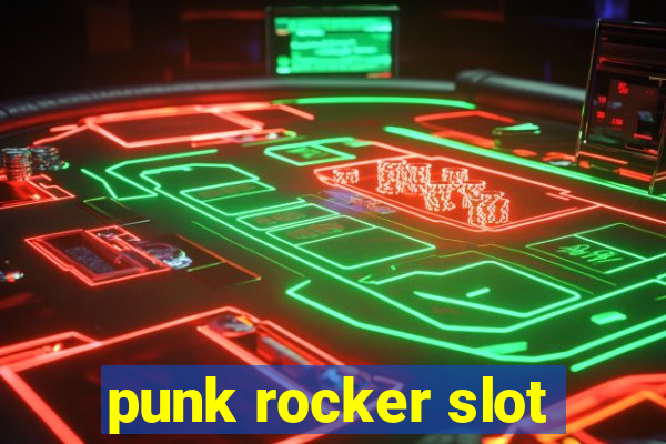 punk rocker slot