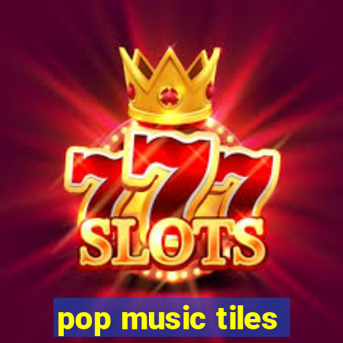 pop music tiles