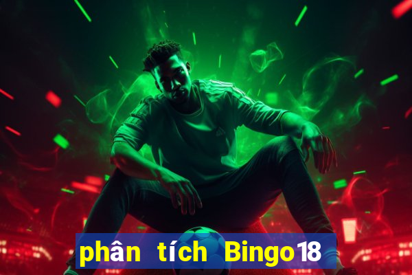 phân tích Bingo18 ngày 18